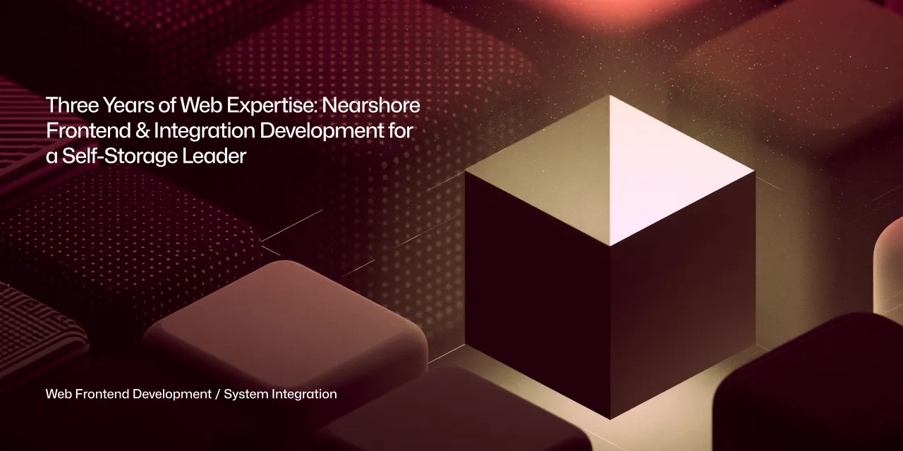 Drie jaar webexpertise: nearshore frontend- & integratieontwikkeling voor een self-storage-leider